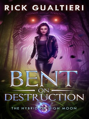 cover image of Bent On Destruction